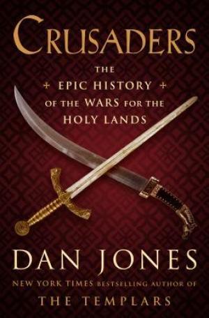 Crusaders by Dan Jones Free PDF Download