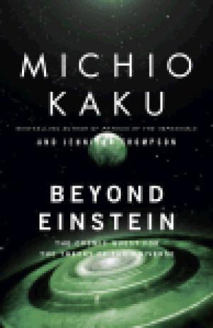 Beyond Einstein by Michio Kaku Free PDF Download