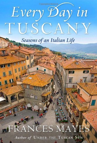 Every Day in Tuscany Free PDF Download