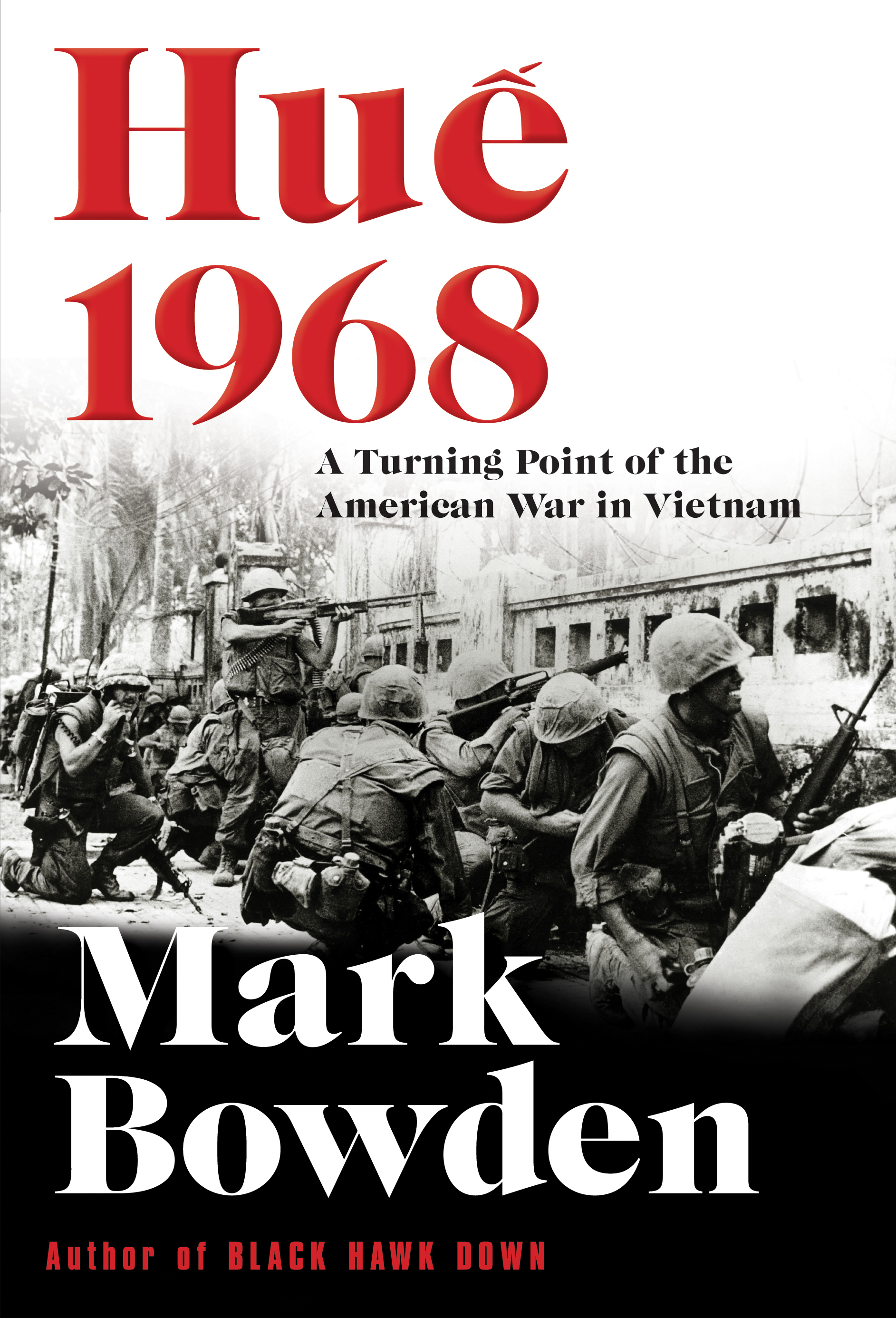 Huế by Mark Bowden 1968 Free PDF Download