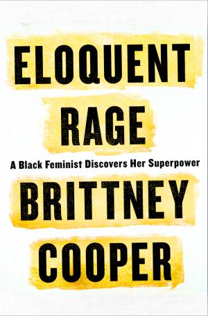 Eloquent Rage by Brittney Cooper Free PDF Download