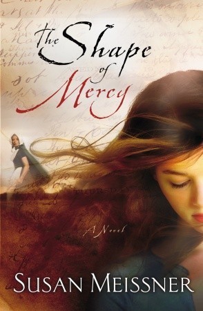 The Shape of Mercy by Susan Meissner Free PDF Download