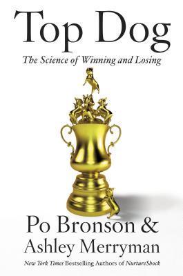 Top Dog: The Science of Winning and Losing Free PDF Download