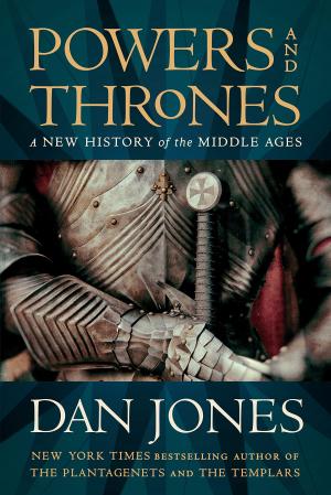 Powers and Thrones by Dan Jones Free PDF Download