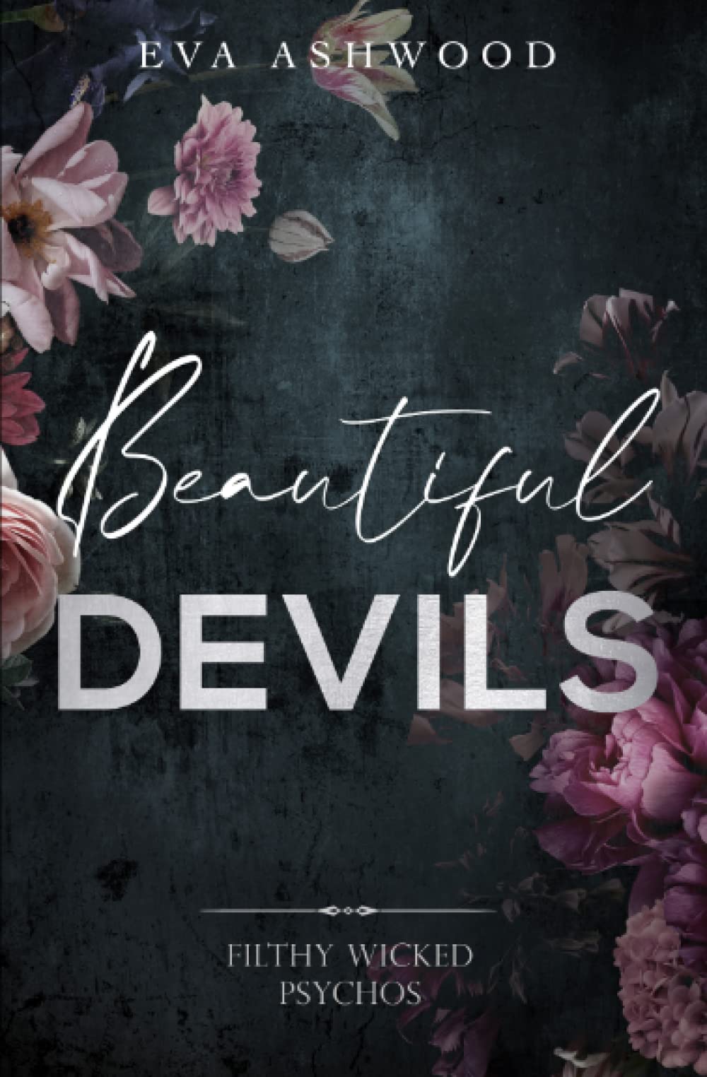 Beautiful Devils (Filthy Wicked Psychos #2) Free PDF Download