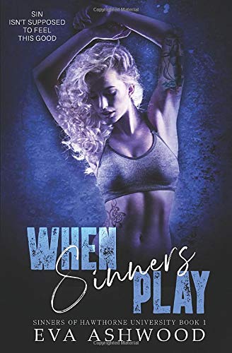 When Sinners Play (Sinners of Hawthorne University #1) Free PDF Download