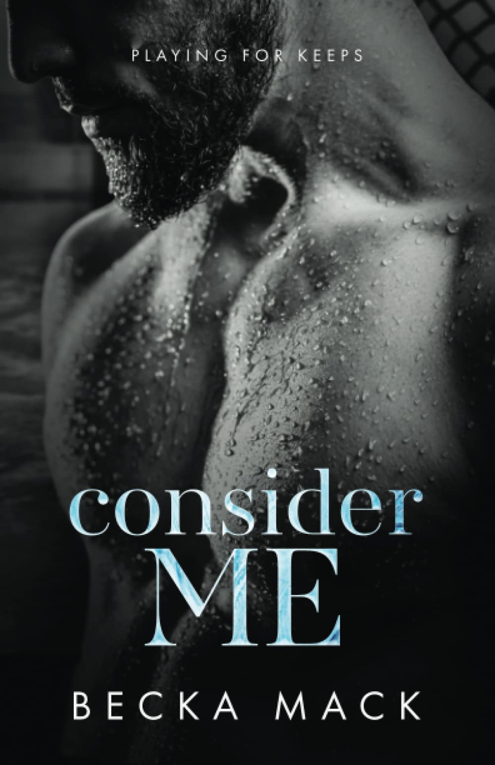 Consider Me (Playing for Keeps #1) Free PDF Download