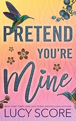 Pretend You're Mine (Benevolence #1) Free PDF Download