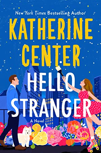 Hello Stranger by Katherine Center Free PDF Download