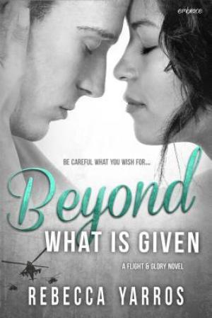 Beyond What is Given (Flight & Glory #3) Free PDF Download