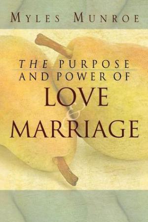 Purpose and Power of Love and Marriage Free PDF Download