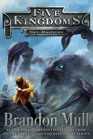 Sky Raiders (Five Kingdoms #1) Free PDF Download