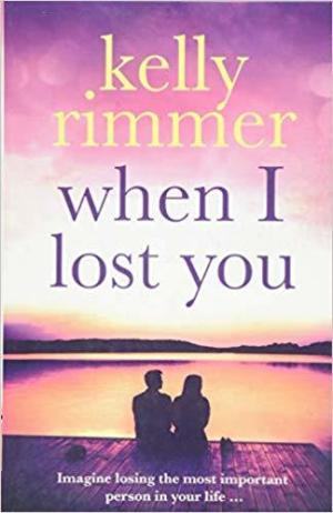 When I Lost You by Kelly Rimmer Free PDF Download