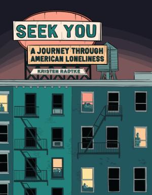 Seek You by Kristen Radtke Free PDF Download