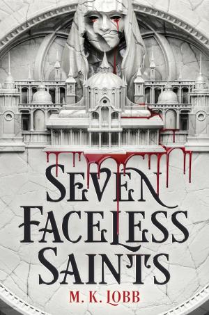 Seven Faceless Saints #1 Free PDF Download