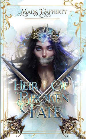 Heir of Broken Fate by Mads Rafferty Free PDF Download