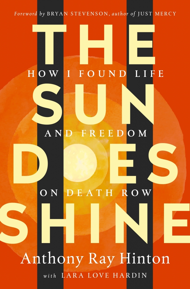 The Sun Does Shine by Anthony Ray Hinton Free PDF Download