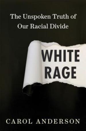 White Rage by Carol Anderson Free PDF Download