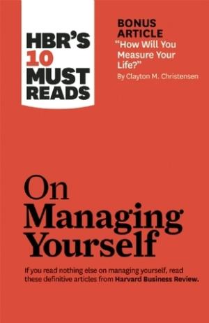 HBR's 10 Must Reads on Managing Yourself Free PDF Download