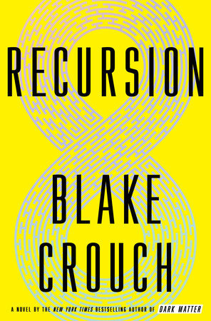 Recursion by Blake Crouch Free PDF Download