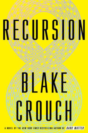 Recursion by Blake Crouch Free PDF Download