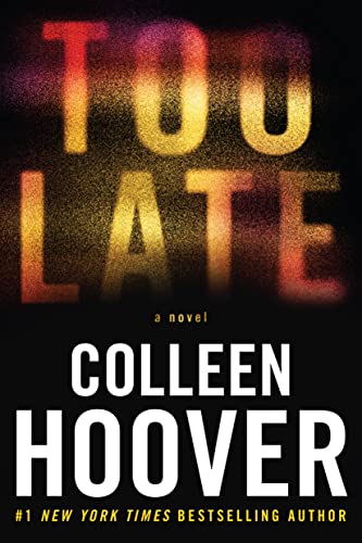 Too Late by Colleen Hoover Free PDF Download