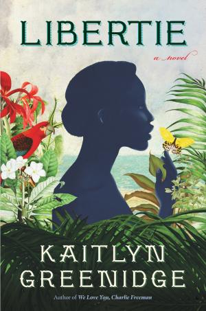 Libertie by Kaitlyn Greenidge Free PDF Download