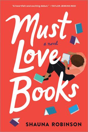 Must Love Books by Shauna Robinson Free PDF Download