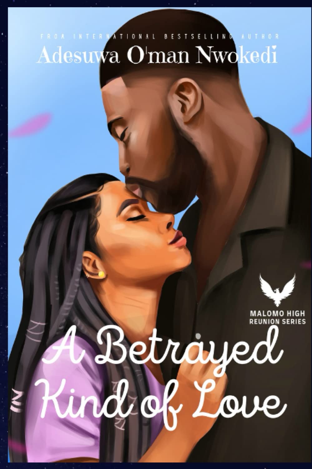 A Betrayed Kind of Love (Malomo High Reunion #3) Free PDF Download