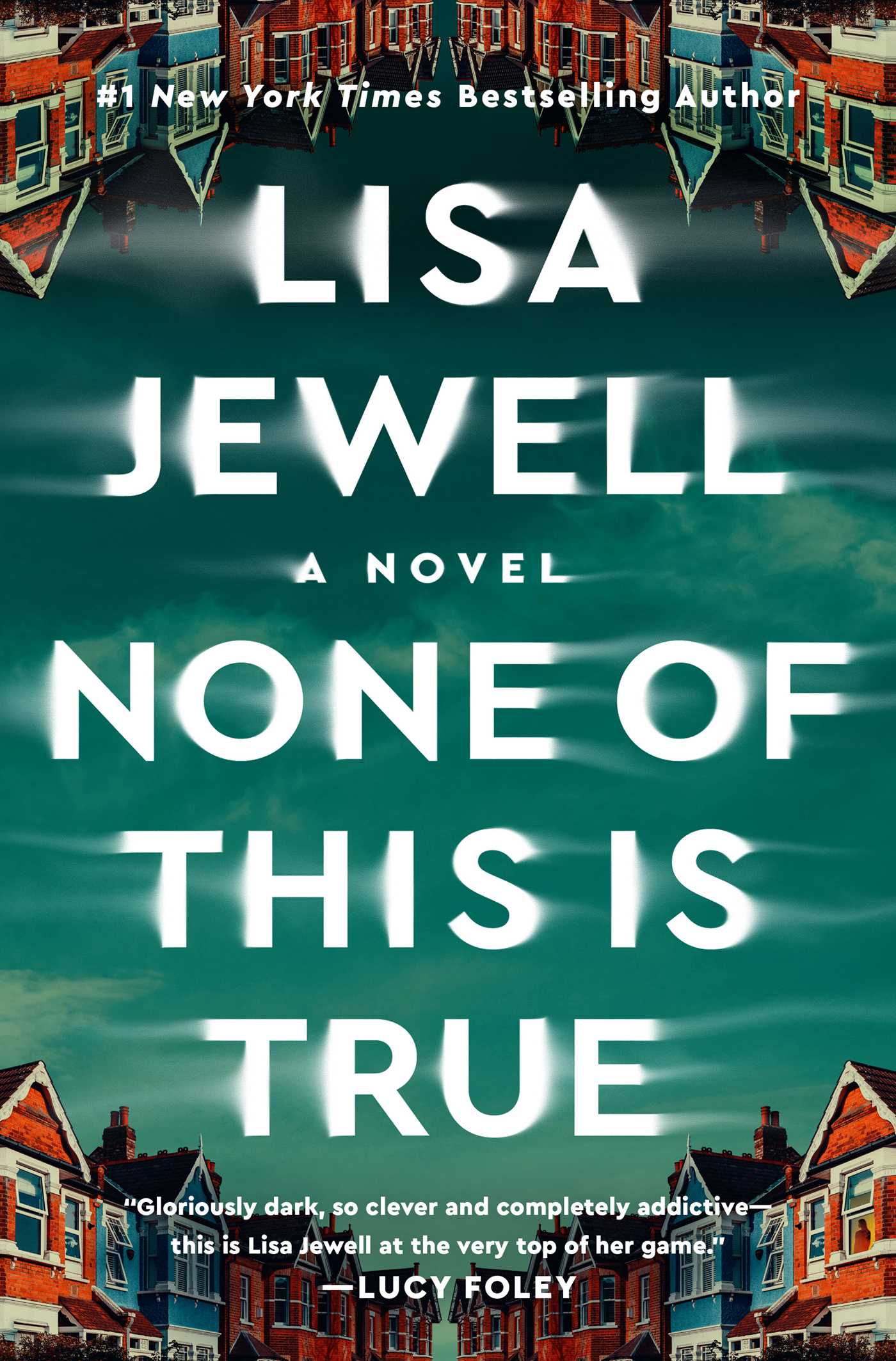 None of This Is True by Lisa Jewell Free PDF Download