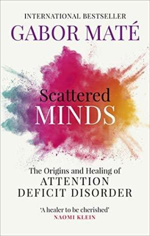 Scattered Minds by Gabor Maté Free PDF Download