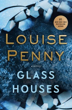 Glass Houses #13 by Louise Penny Free PDF Download