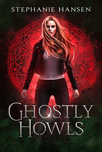 Ghostly Howls by Stephanie Hansen Free PDF Download