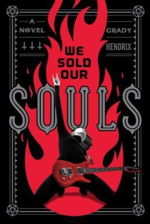 We Sold Our Souls by Grady Hendrix Free PDF Download