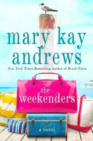 The Weekenders by Mary Kay Andrews Free PDF Download