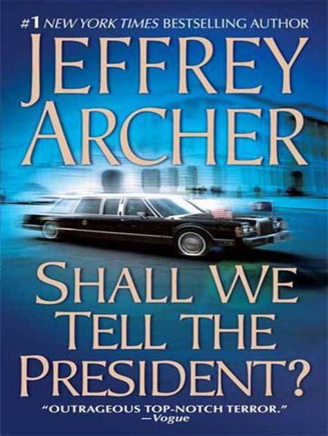 Shall We Tell the President? Free PDF Download