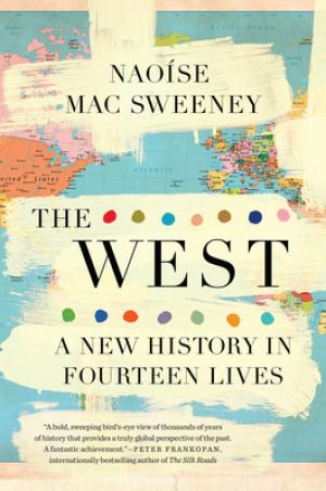 The West: A New History in Fourteen Lives Free PDF Download