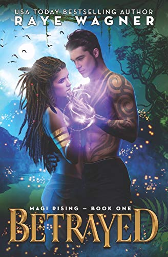 Betrayed (Magi Rising #1) Free PDF Download