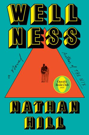 Wellness by Nathan Hill Free PDF Download