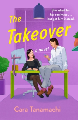 The Takeover by Cara Tanamachi Free PDF Download