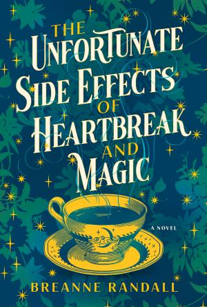 The Unfortunate Side Effects of Heartbreak and Magic Free PDF Download