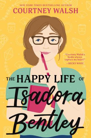 The Happy Life of Isadora Bentley Free PDF Download