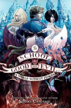 The School for Good and Evil #2: A World without Princes Free PDF Download