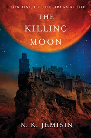 The Killing Moon (Dreamblood #1) Free PDF Download