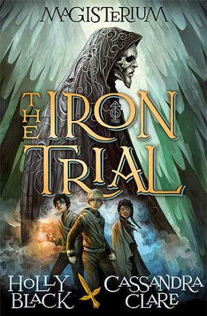 The Iron Trial (Magisterium #1) Free PDF Download