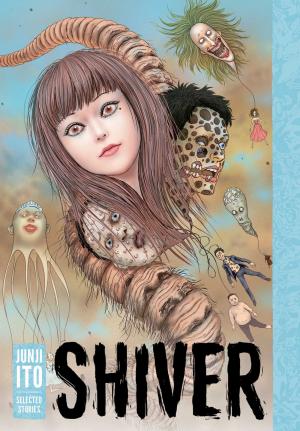 Shiver: Junji Ito Selected Stories Free PDF Download