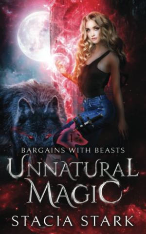 Unnatural Magic (Bargains with Beasts #1) Free PDF Download