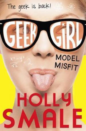 Model Misfit (Geek Girl #2) Free PDF Download
