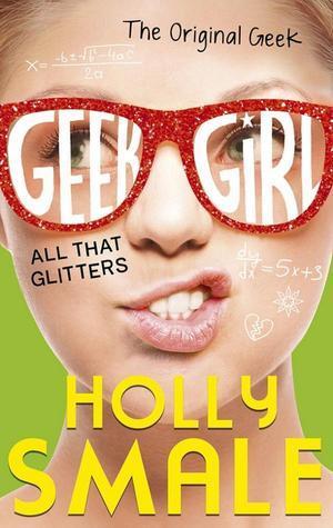 All that Glitters (Geek Girl #4) Free PDF Download