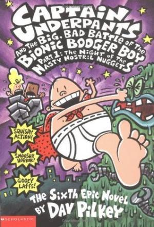 Captain Underpants and the Big, Bad Battle of the Bionic Booger Boy, Part 1 Free PDF Download